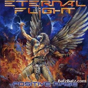 Eternal Flight - Positive Rage (2004)