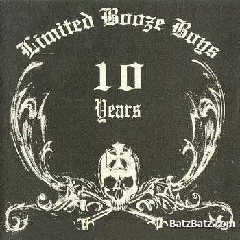 Limited Booze Boys - 10 Years (2009)