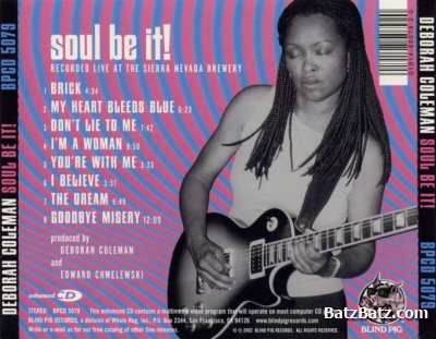 Deborah Coleman - Soul Be It (2003)