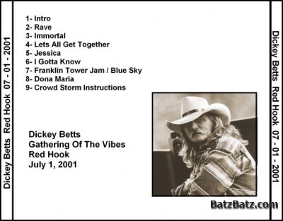 Dickey Betts - Gathering Out The Vibes Red Hook 2001 (bootleg)