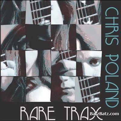 Chris Poland - Rare Trax 2002