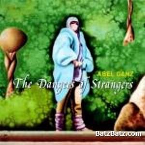 Abel Ganz - The Dangers Of Strangers 1988