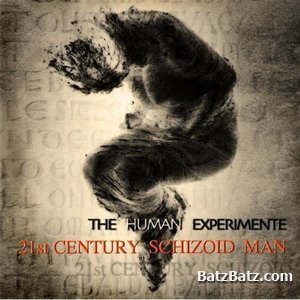 The Human Experimente - 21st Century Schizoid Man (single) (2009)