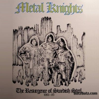 VA - Metal Knights - A Resurgance Of Swedish Steel (1985)
