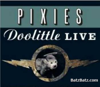 Pixies - Doolittle Live Brussels 2CD (2009)