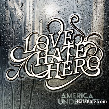 LoveHateHero - America Underwater (2009)