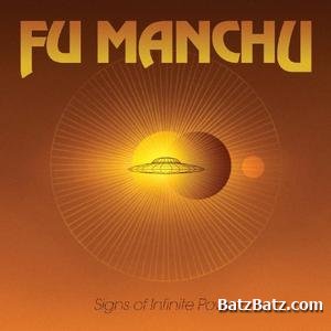 Fu Manchu - Signs Of Infinite Power 2009