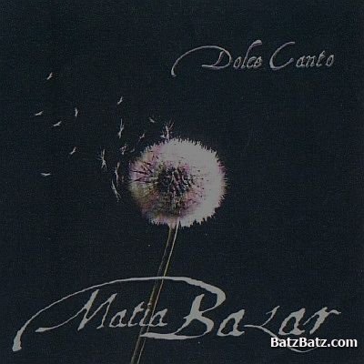 Matia Bazar - Dolce Canto 2001