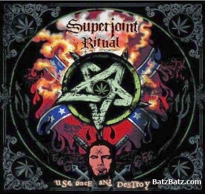 Superjoint Ritual - Use Once and Destroy 2002