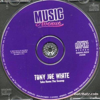 Tony Joe White - Take Home the Swamp [Live Compilation] (2007)