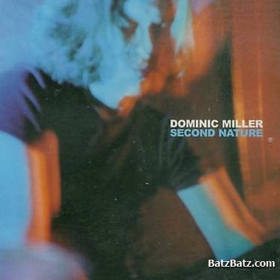 Dominic Miller - Second Nature 1999