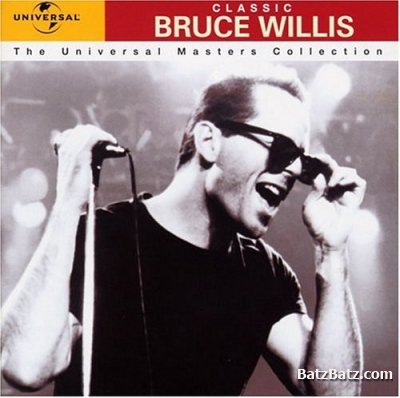 Bruce Willis - The Universal Masters Collection (2001)