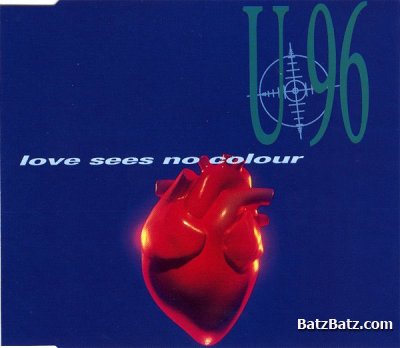 U96 - Love Sees No Colour (Maxi-CD) 1993