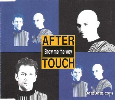 After Touch - Show Me The Way (Maxi-single) (1994)