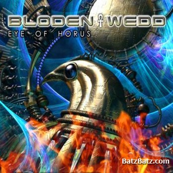 Bloden Wedd - Eye f Horus 2005