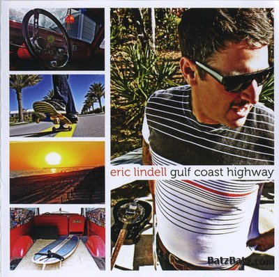 Eric Lindell - Gulf Coast Highway (2009)