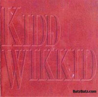 Kidd Wikkid - Kidd Wikkid (1992)