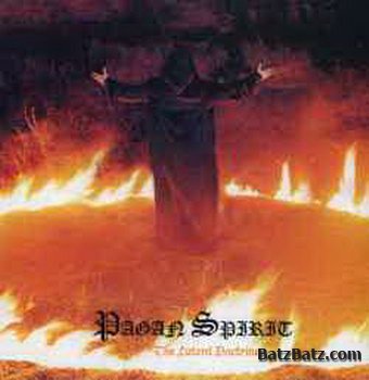 Pagan Spirit - The Latent Doctrine 2004