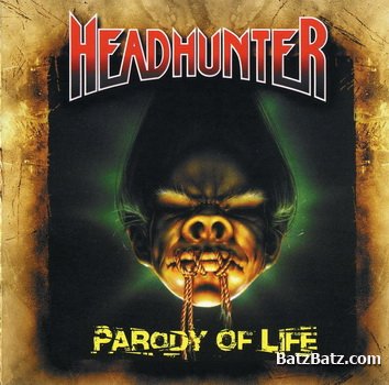 Headhunter - Parody Of Life 1990