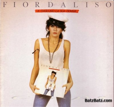 Fiordaliso - A Ciascuno La Sua Donna (1985)