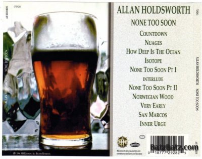 Allan Holdsworth -  None Too Soon 1996