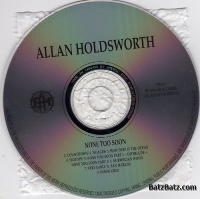 Allan Holdsworth -  None Too Soon 1996