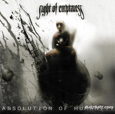 Sight Of Emptiness - Absolution Of Humanity (2009)