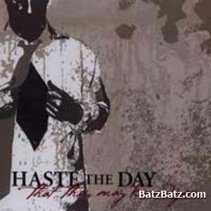 Haste The Day -  (2002-2008)