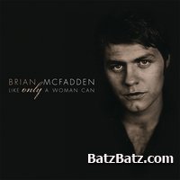 Brian McFadden (ex.Westlife) -    