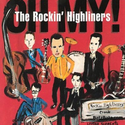 The Rockin' Highliners - Oh My! 1999