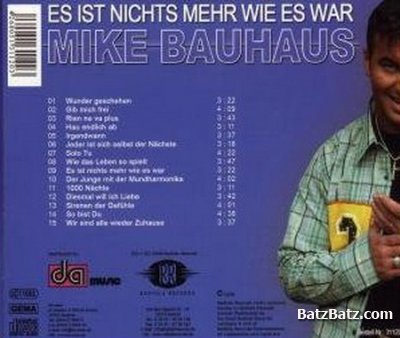 Mike Bauhaus - Es Ist Nichts Mehr Wie Es War 2008