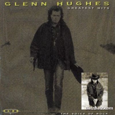 Glenn Hughes - Greatest Hits: The Voice Of Rock (1996)