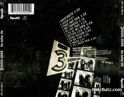 3 Doors Down - The Better Life [Deluxe Edition - 2CD] (2000/2008)