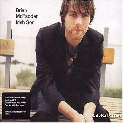 Brian McFadden (ex.Westlife) -    