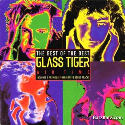 Glass Tiger - : 4CD (1986-1993) (Lossless + MP3)