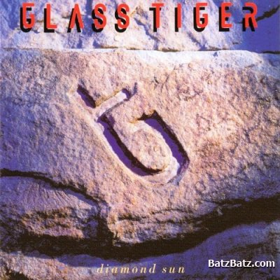 Glass Tiger - : 4CD (1986-1993) (Lossless + MP3)