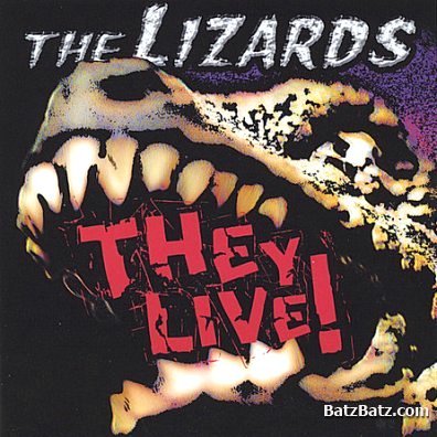 THE LIZARDS - They Live! 2004