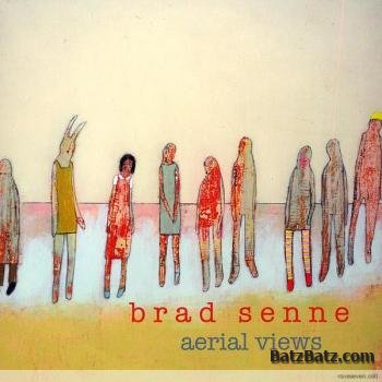 Brad Senne - Aerial Views (2009)