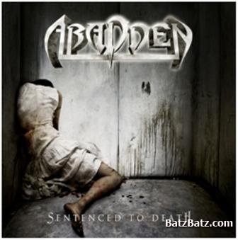 Abadden - Sentenced To Death 2010