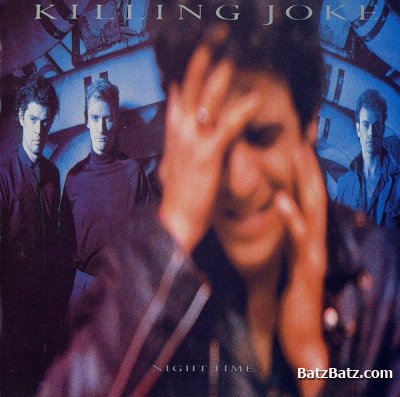 Killing Joke - Night Time (1985)