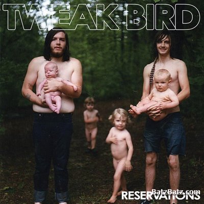 Tweak Bird - Reservations 2008 (EP)