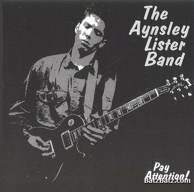 Aynsley Lister - Pay Attention! 1997
