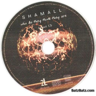 Shamall - Who Do They Think They Are (2003) (Lossless+MP3)