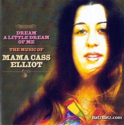 Mama Cass Elliot - Dream A Little Dream Of Me (2005)