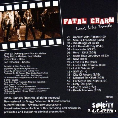 Fatal Charm - Looks like trouble 2007