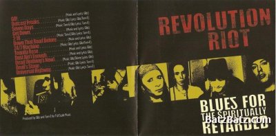 Revolution Riot - Blues For The Spiritually Retarded 2005