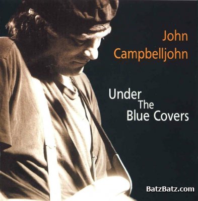 John Campbelljohn - Under The Blue Covers (2000)