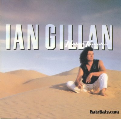 Ian Gillan - Naked Thunder 1990 (LOSSLESS)