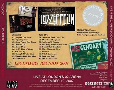 Led Zeppelin - Legendary Reunion 2007 (Bootleg)