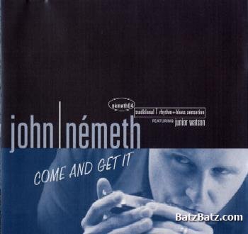 John Nemeth - Come And Get It / Magic Touch /Love Me Tonight (2004/2007/2009) (LOSSLESS)